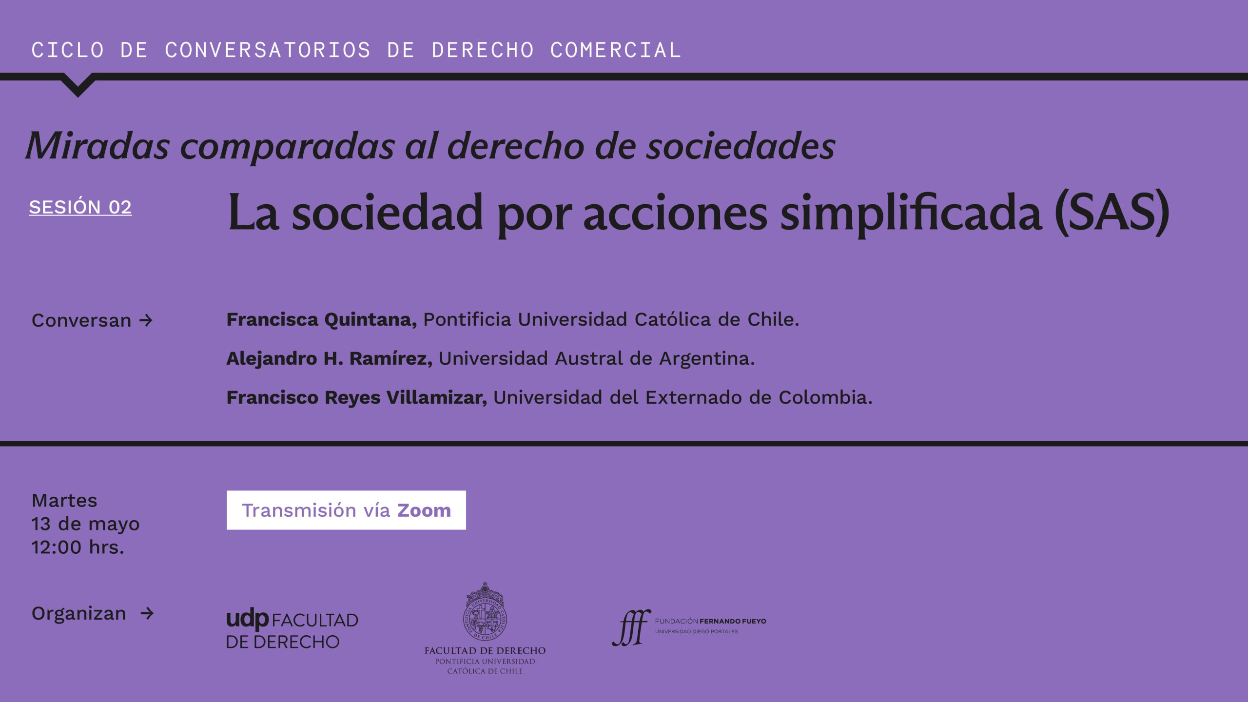 Ciclo de conversatorios de Derecho Comercial: Sesión 2: La sociedad por ...